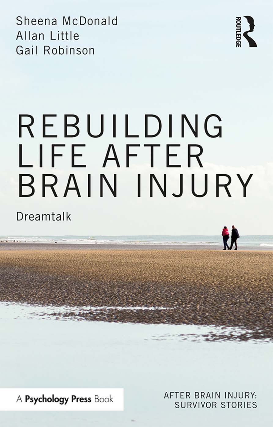 Rebuilding Life After Brain Injury book